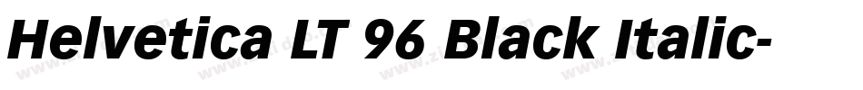 Helvetica LT 96 Black Italic字体转换